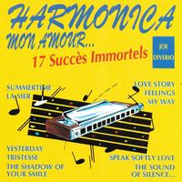 Joe Diverio - Harmonica mon amour : 17 succès immortels