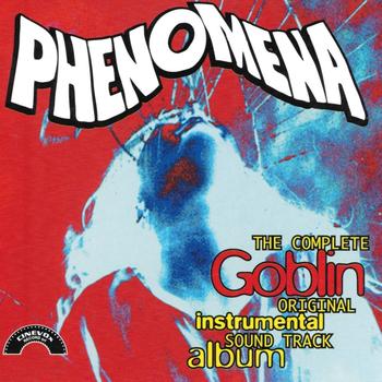 Claudio Simonetti, Goblin - Phenomena (Original Motion Picture Soundtrack)