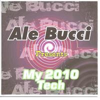 Ale Bucci - My 2010 Tech