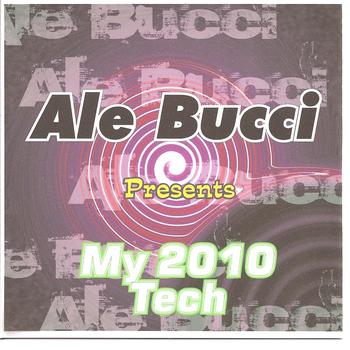 Ale Bucci - My 2010 Tech