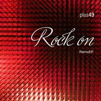 Plus49 - Rock on Remix EP