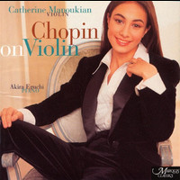 Catherine Manoukian - Chopin On Violin