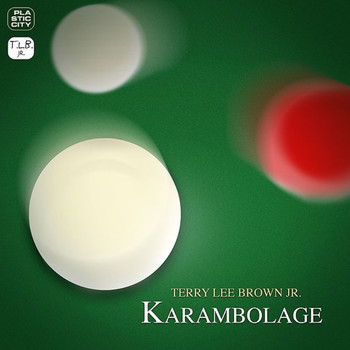 Terry Lee Brown Junior - Karambolage