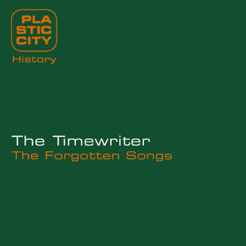 The Timewriter - The Forgotten Songs