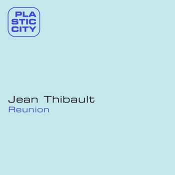 Jean Thibault - Reunion EP