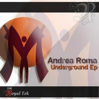 Andrea Roma - Underground EP