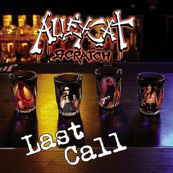 Alleycat Scratch - Last Call