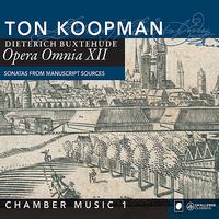 Ton Koopman - Opera Omnia XII: Chamber music vol. 1