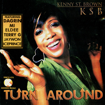 Kenny St. Brown - Turn Around