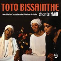 Toto Bissainthe - Toto Bissainthe chante Haïti