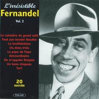 Fernandel - 20 succès de l'irrésistible Fernandel (Vol. 2)