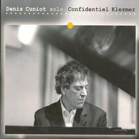 Denis Cuniot - Confidentiel Klezmer