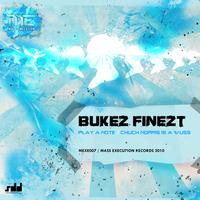 Bukez Finezt - Play A Note