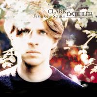 Clark Datchler - Fishing For Souls