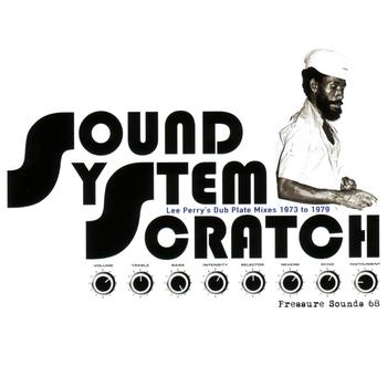 Lee Perry & The Upsetters - Sound System Scratch