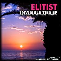 Elitist - Invisible Ties