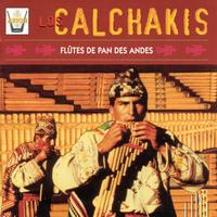 Los Calchakis - Los Calchakis, Vol. 2 : Flûtes de pan des Andes