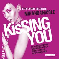 Miranda Nicole - Kissing You
