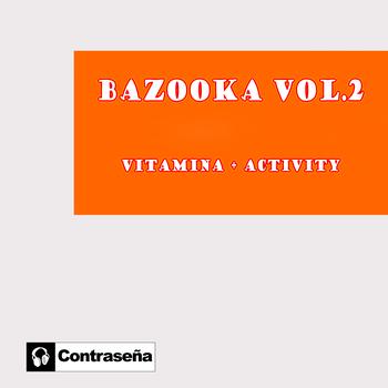 Bazooka - Vitamina