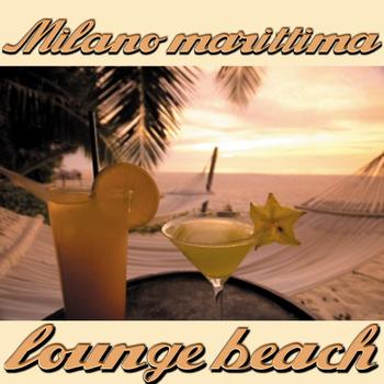 Various Artists - Milano Marittima Lounge Beach