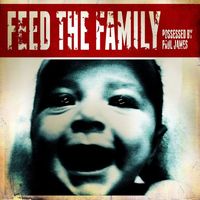 Possessed by Paul James - Feed the Family (Explicit)