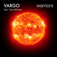 VARGO feat. Dan Millman - Warriors - EP