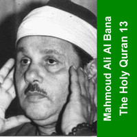 Abdelbasset Mohamed Abdessamad - The Holy Quran - Cheikh Mahmoud Al Bana 13