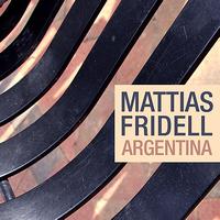 Mattias Fridell - Argentina - EP