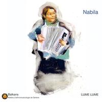 Nabila - Balkans, vol. 14 : Lume Lume
