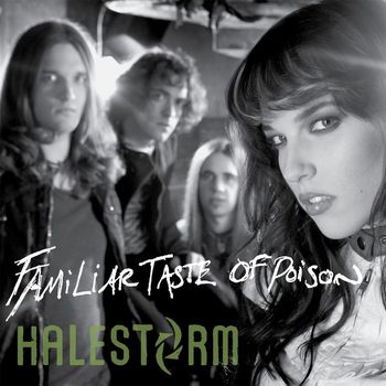 Halestorm - Familiar Taste of Poison (Deluxe Single)