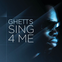 Ghetts - Sing 4 Me (Radio Edit)