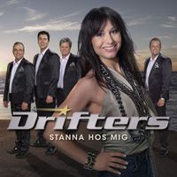 Drifters - Stanna hos mig