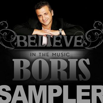 Boris - Believe In The Music SAMPLER (Explicit)