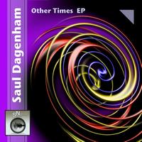 Saul Dagenham - Other Times