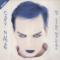 Gary Numan - My Dying Machine (Remix)