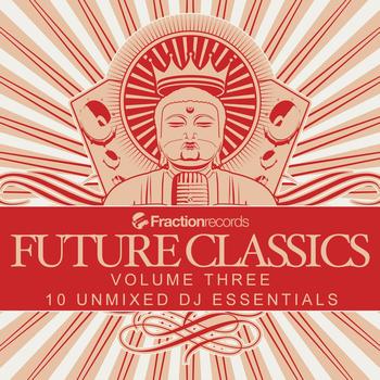Various Artists - Fraction Records, Future Classics Volume Three