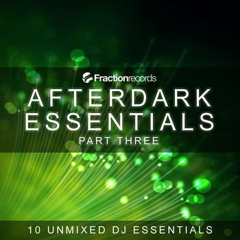 Various Artists - Fraction Records, Afterdark Essentials Part Three