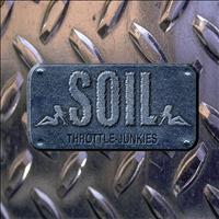 SOiL - Throttle Junkies