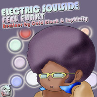 Electric Soulside - Feel Funky