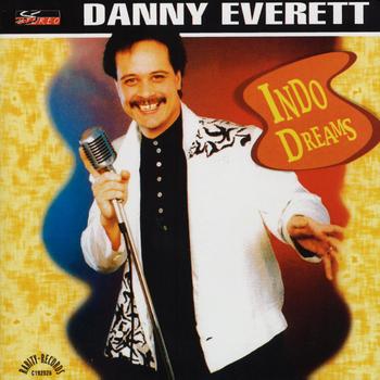 Danny Everett - Indo Dreams Vol. 1
