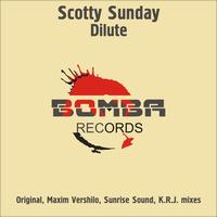 Scotty Sunday - Dilute