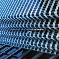 Cristian Paduraru - Team Build