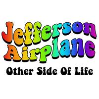 Jefferson Airplane - Other Side Of Life