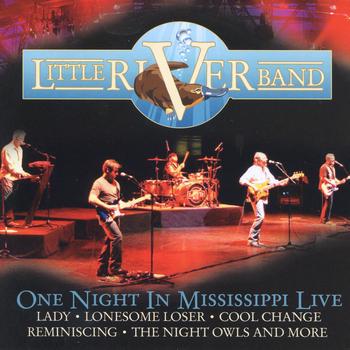 Little River Band - One Night In The Mississippi Live