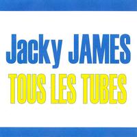 Jacky james - Tous les tubes - Jacky James