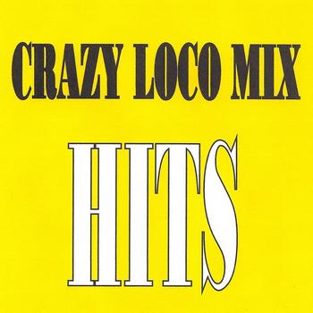 Various Artists - Crazy Loco Mix - Hits