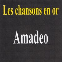 Amadeo - Les chansons en or - Amadeo