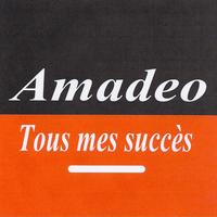 Amadeo - Tous mes succès - Amadeo