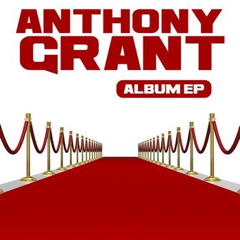 Anthony Grant - Album Ep