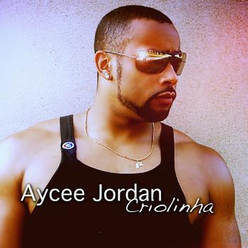 Aycee Jordan - Criolinha